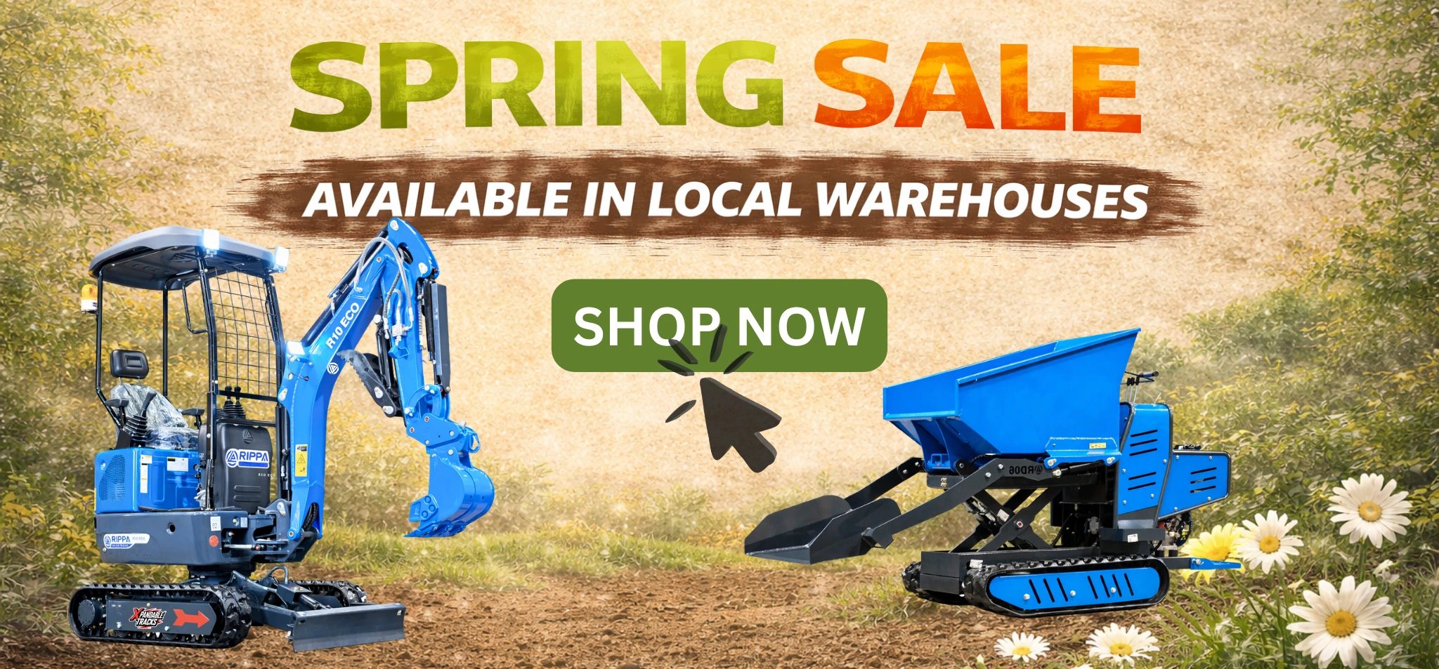 Spring sale banner featuring Rippa mini excavator and tracked dump truck with text available in local warehouses and shop now